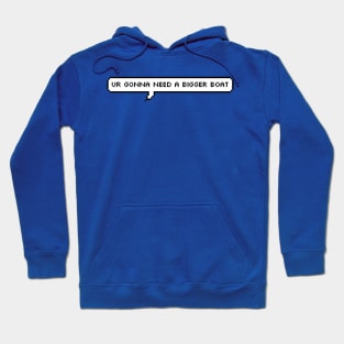 Jaws Quote Speech Bubble Hoodie